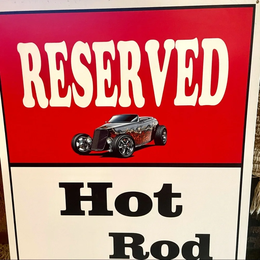 NEW Reserved Hot Rod Parking Only Metal Sign
